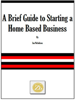A Brief Guide to Starting a Home Based Business